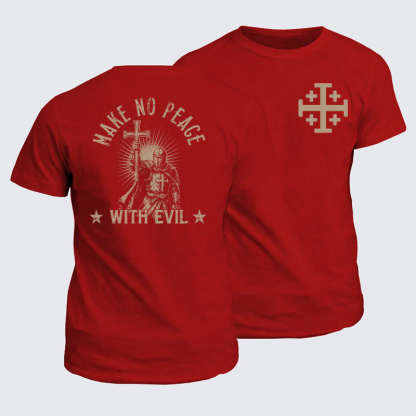 Classic Cotton Tees - Make No Peace With Evil