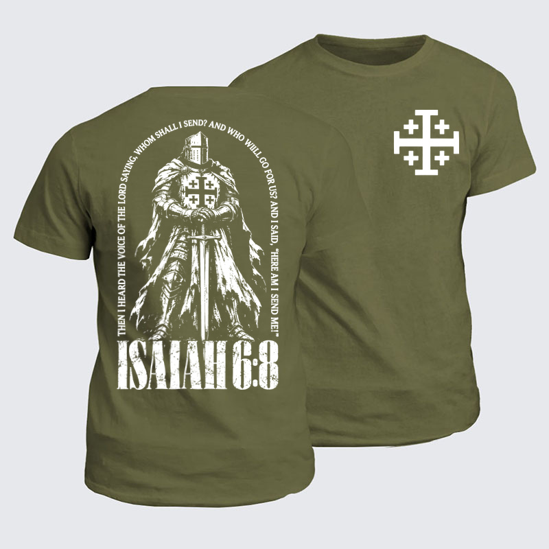 Classic Cotton Tees - Here I Am Send Me Isaiah 6:8 Christian Warrior