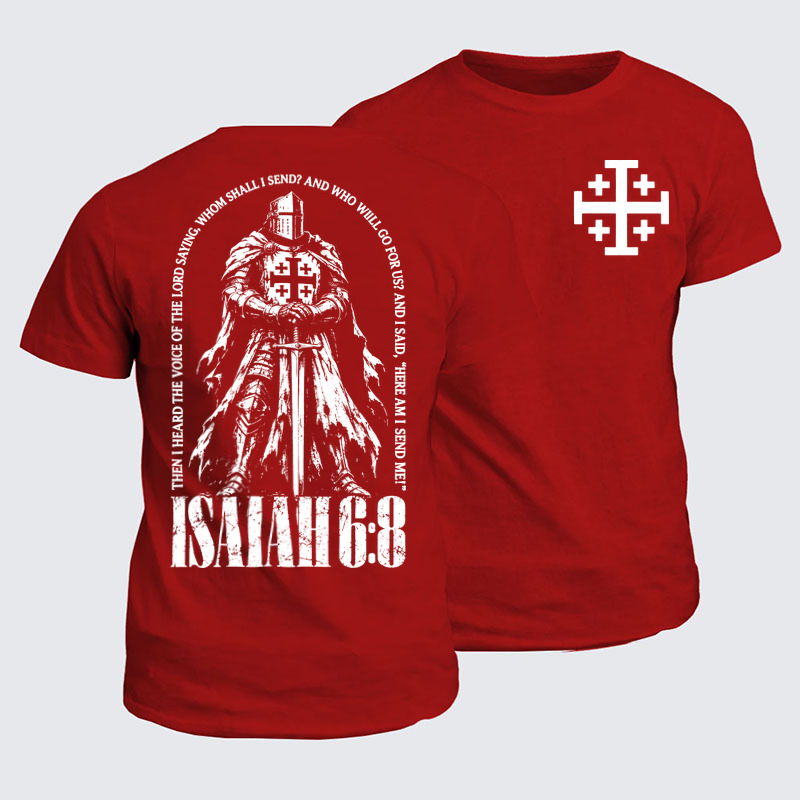 Classic Cotton Tees - Here I Am Send Me Isaiah 6:8 Christian Warrior