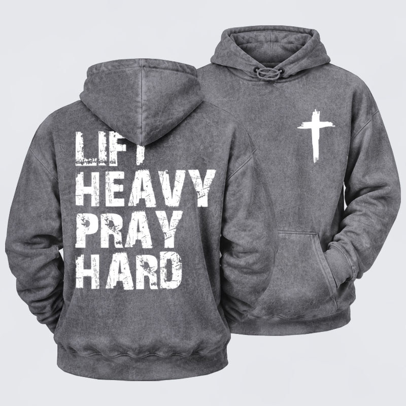Washed Hoodie  - Lift Heavy Pray Hard Gym Jesus God Christian