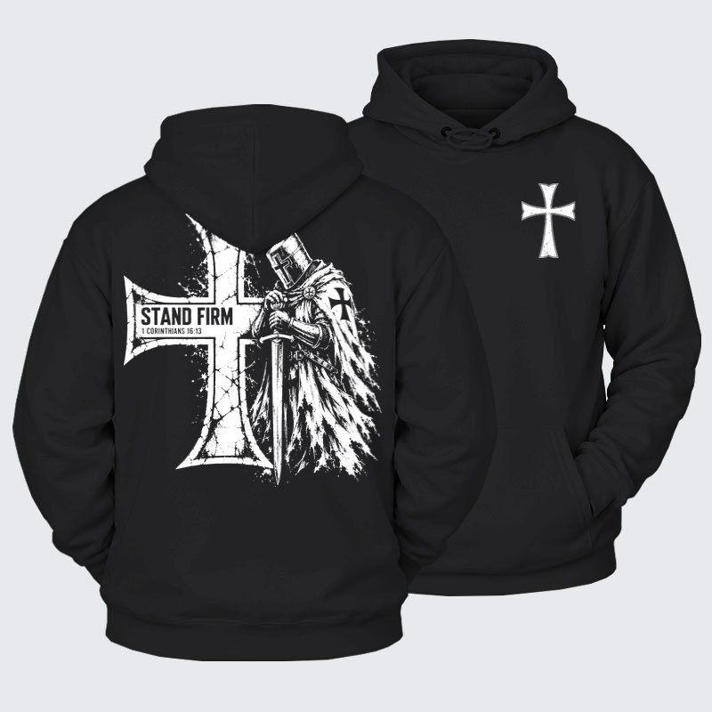 Plush Fleece-Lined Hoodies - Stand Firm – 1 Corinthians 16:13 Christian Knight