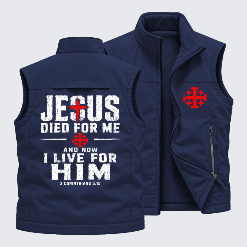 Reversible Fleece-Lined Outdoor Vest -Jesus Died For Me And Now I Live For Him