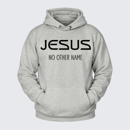 Plush Fleece-Lined Hoodie - Jesus No Other Name   