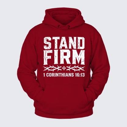 Plush Fleece-Lined Hoodie - Stand Firm – 1 Corinthians 16:13