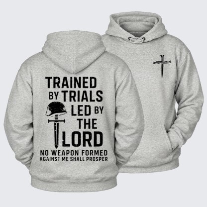 Plush Fleece-Lined Hoodie - Trained By Trials Led By The Lord   