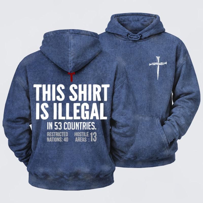 Washed Hoodie -  Luxe Mercerized Cotton Tee - This Shirt is Illegal   