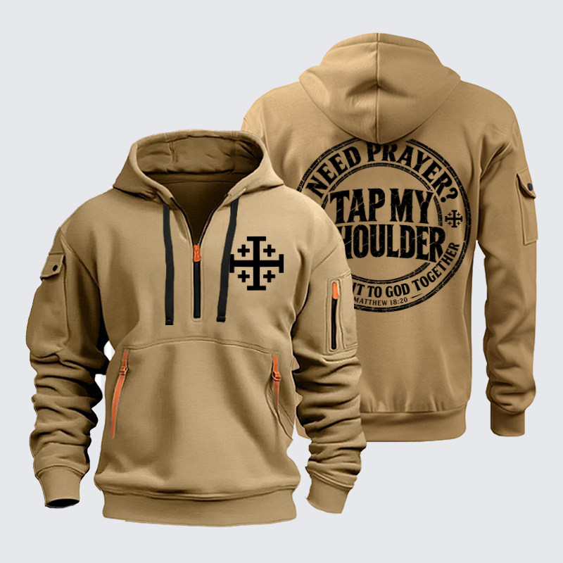 Zipper Hoodies –Need Prayer? Tap My Shoulder