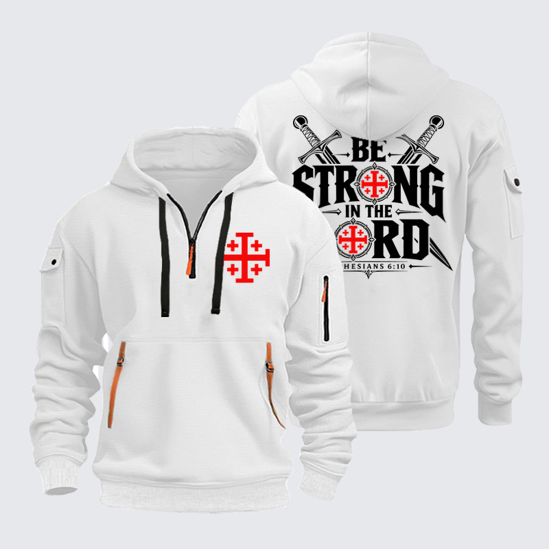 Zipper Hoodies Ave Christus Rex –Be Strong in the Lord Ephesians 6:10