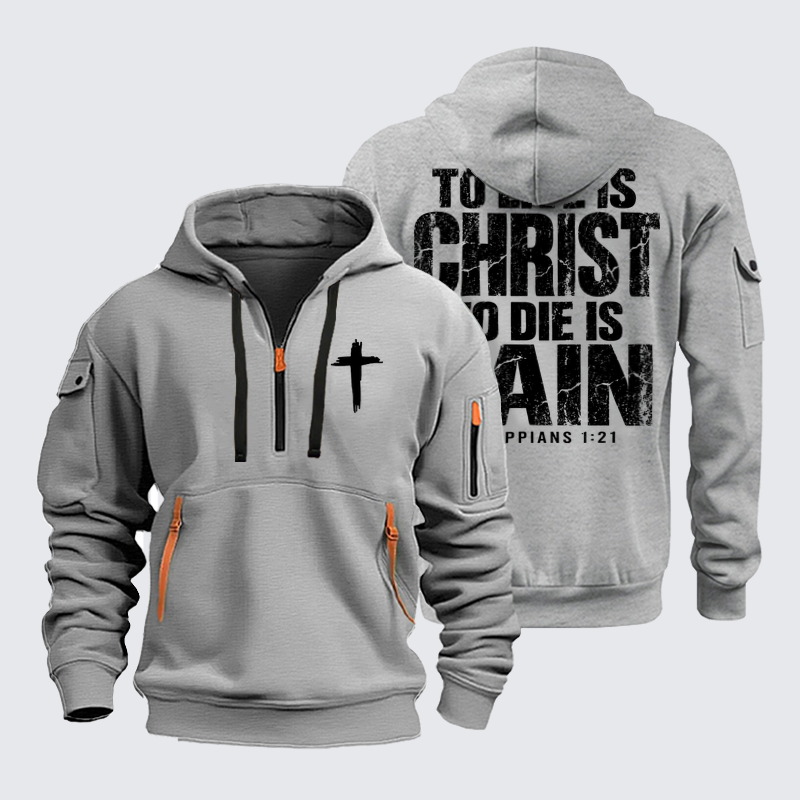Zipper Hoodies Ave Christus Rex – To Live Is Christ, To Die Is Gain – Philippians 1:21