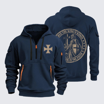 Zipper Hoodies - Serve The King Of Kings，Stand Firm In The Faith