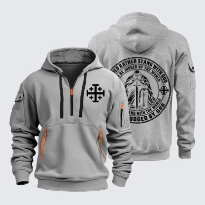 Zipper Hoodies – I Would Rather Stand With God And Be Judged By The World Than Stand With The World And Be Judged By God