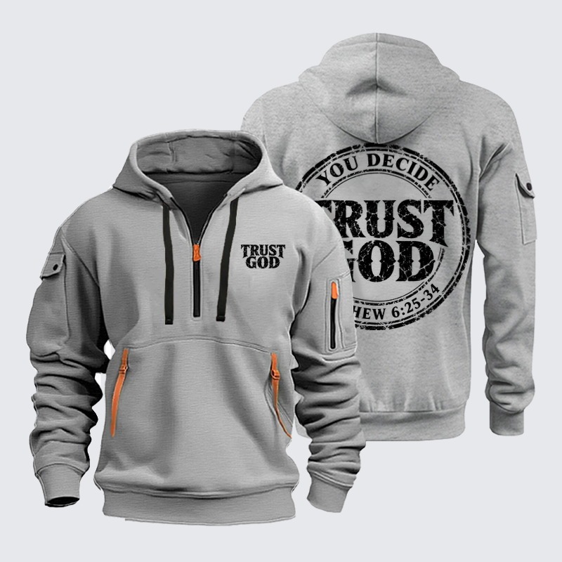 Zipper Hoodies – Trust God – Matthew 6:25–34