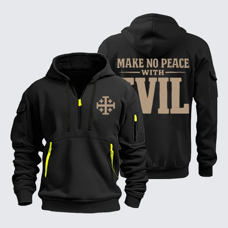 Zipper Hoodies – Make No Peace With Evil
