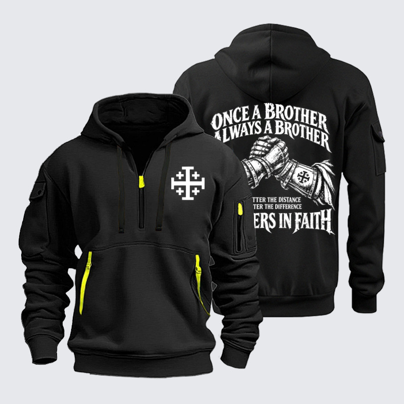 Zipper Hoodies – Once a Brother, Always a Brother – Brothers in Faith