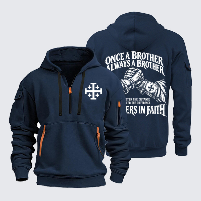 Zipper Hoodies – Once a Brother, Always a Brother – Brothers in Faith