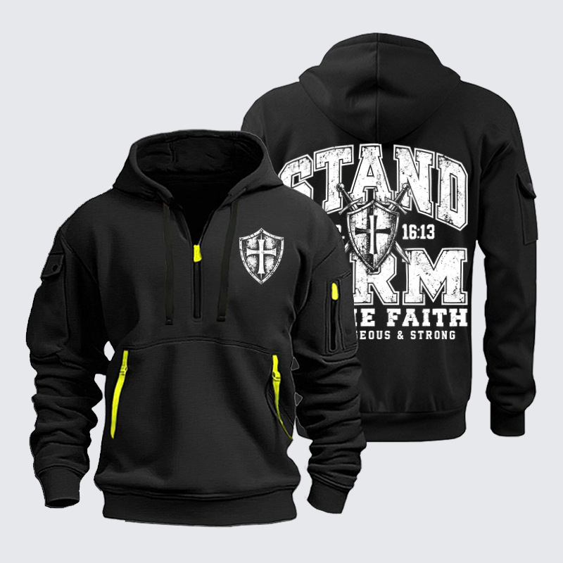 Zipper Hoodies – Stand Firm in the Faith – 1 Corinthians 16:13
