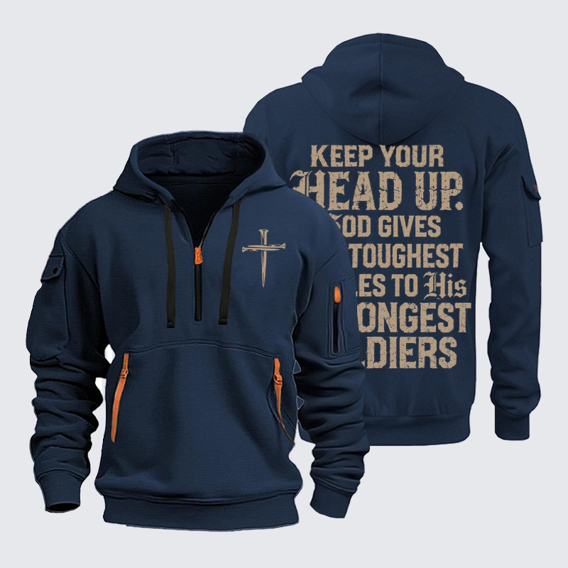 Zipper Hoodies – Keep Your Head Up – God Gives His Toughest Battles