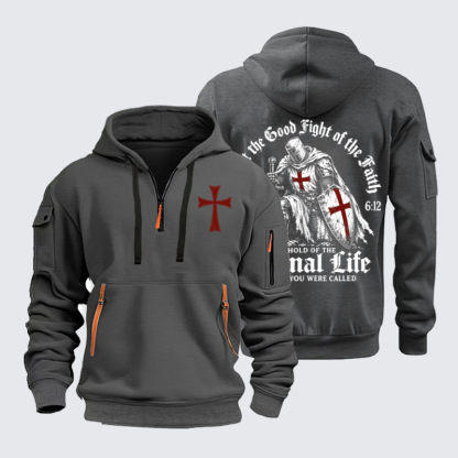 Zipper Hoodies – Fight the Good Fight of the Faith – 1 Timothy 6:12 Christian Knight
