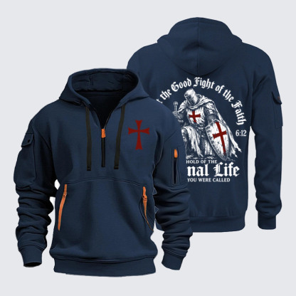 Zipper Hoodies – Fight the Good Fight of the Faith – 1 Timothy 6:12 Christian Knight