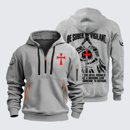 Zipper Hoodies – Be Sober, Be Vigilant – 1 Peter 5:8 Christian Warrior