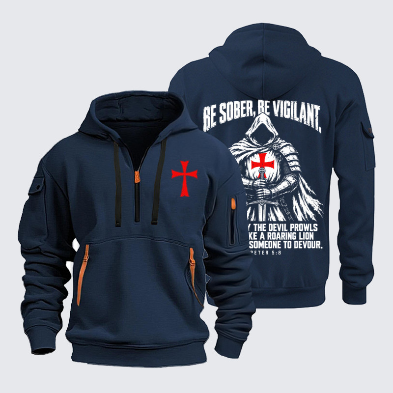 Zipper Hoodies – Be Sober, Be Vigilant – 1 Peter 5:8 Christian Warrior