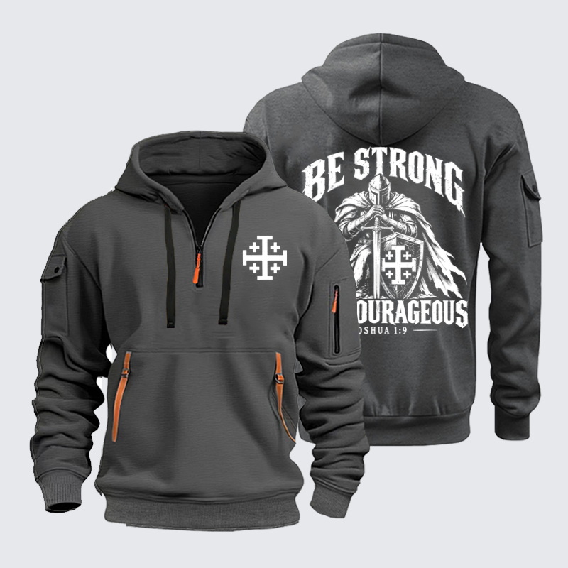 Zipper Hoodies – Be Strong and Courageous – Joshua 1:9 Christian Knight