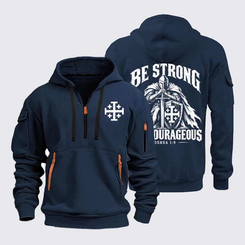 Zipper Hoodies – Be Strong and Courageous – Joshua 1:9 Christian Knight