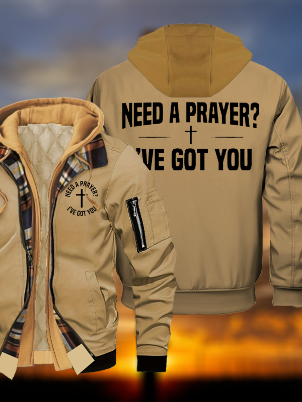 Need A Prayer I've Got You Jesus God Christian Warm Hooded Bomber Jacket