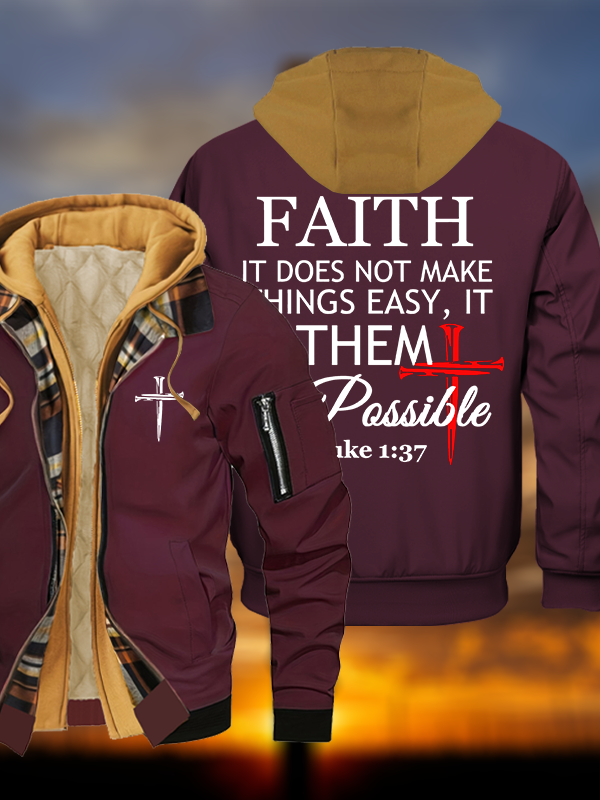 Faith Does Not Make Things Easy, It Makes Them Possible – Luke 1:37 Jesus God Christian Warm Hooded Bomber Jacket