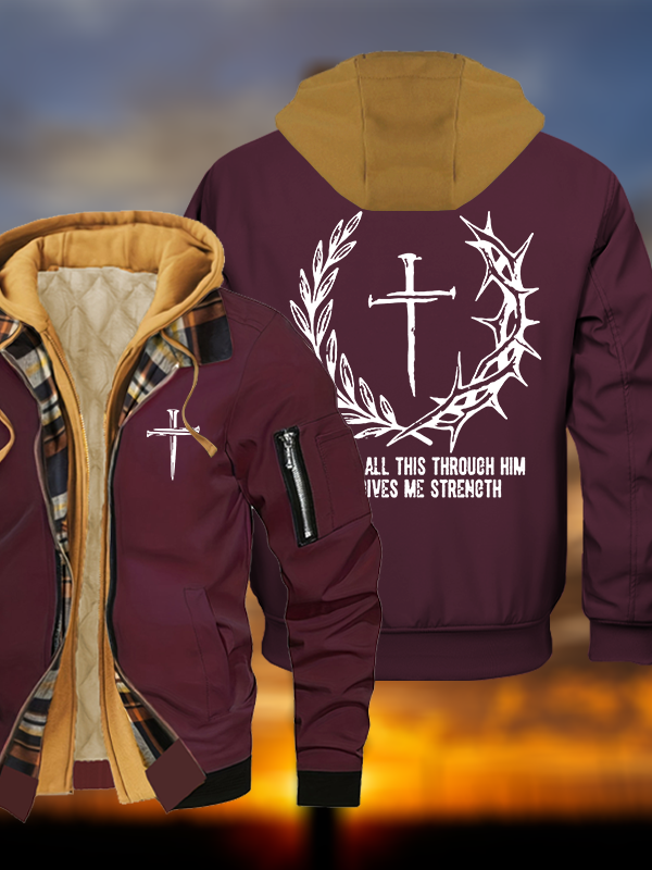 I Can Do All This Throuch Him Who Gives Me Strength Jesus God Christian Warm Hooded Bomber Jacket
