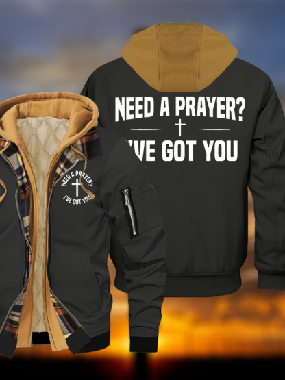 Need A Prayer I've Got You Jesus God Christian Warm Hooded Bomber Jacket