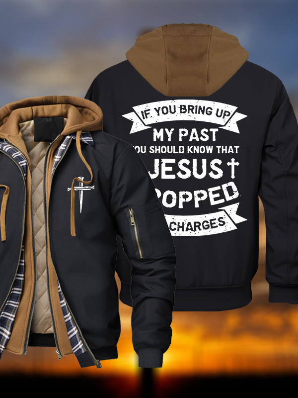 Jesus Dropped The Charges  Warm Hooded Bomber Jacket
