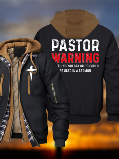 Pastor Warning Anything You Say or Do Could Be Used in a Sermon Christian Hooded Bomber Jacket