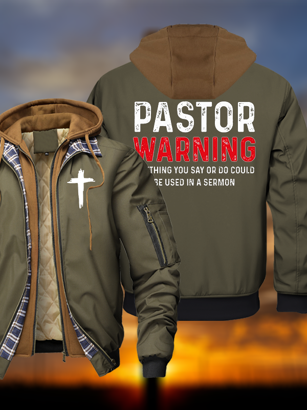 Pastor Warning Anything You Say or Do Could Be Used in a Sermon Christian Hooded Bomber Jacket
