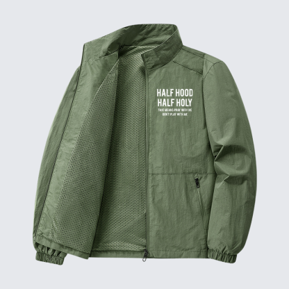 Half Hood Half Holy That Means Pray With Me Don't Play With Me Jesus God Christian Quick-Dry Lightweight Jacket