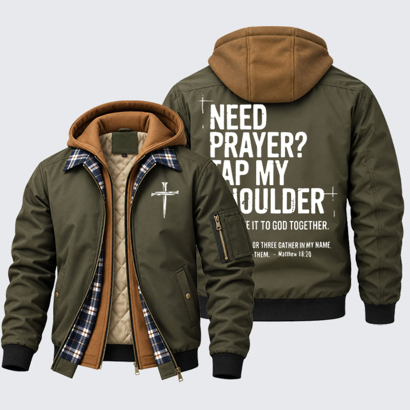 Hooded Bomber Jacket - Need Prayer Tap My Shoulder   