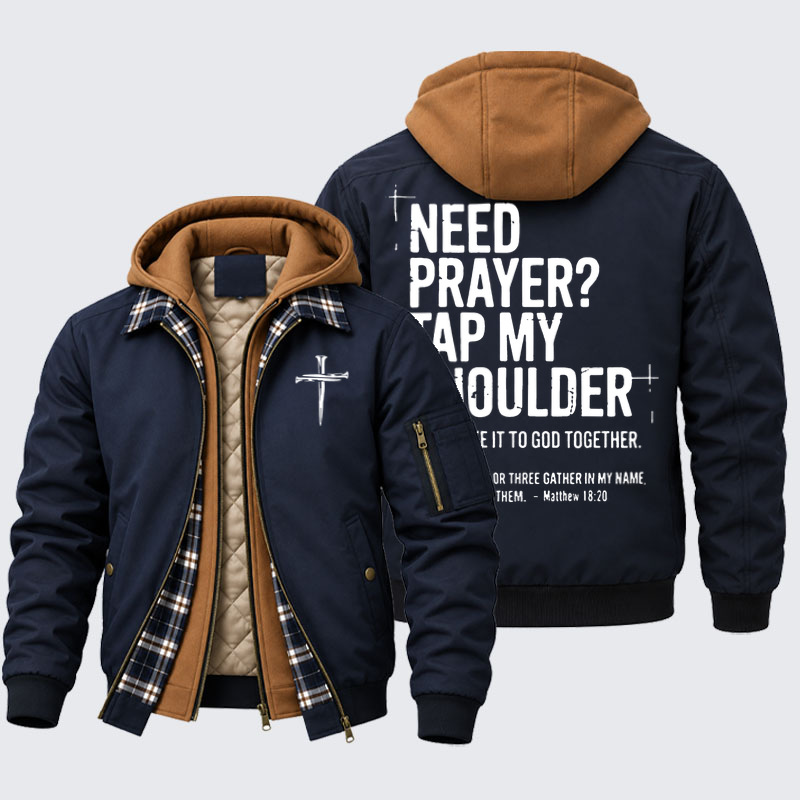 Hooded Bomber Jacket - Need Prayer Tap My Shoulder   