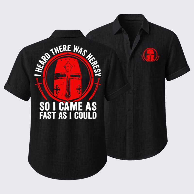Short Sleeve Casual Shirt - I Heard There Was Heresy. So I Came As Fast As I Could Crusader Joke - Black