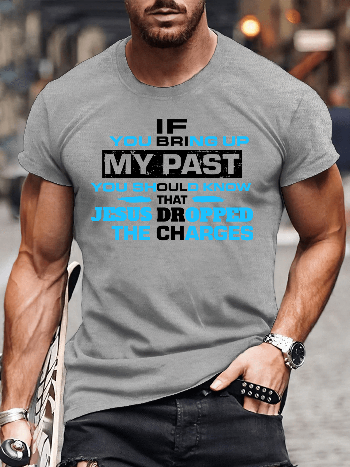 If You Bring My Past You Should Know Men's T-shirt