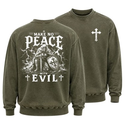 Washed Sweatshirt - Make No Peace With Evil - Army Green (front and back)