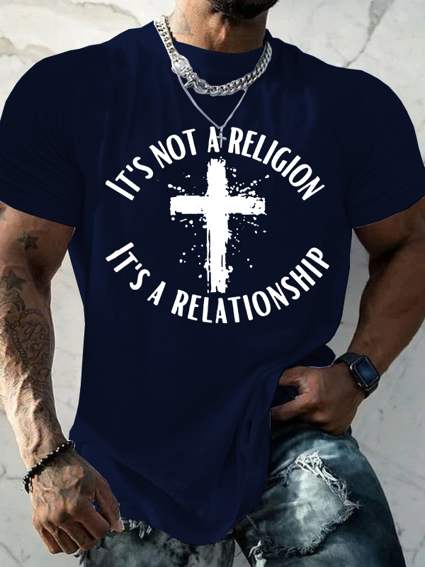 It's Not A Religion It's A Relationship Christian Cotton T-Shirt