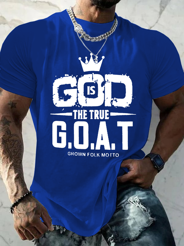 God The True G.O.A.T Christian Cotton T-Shirt