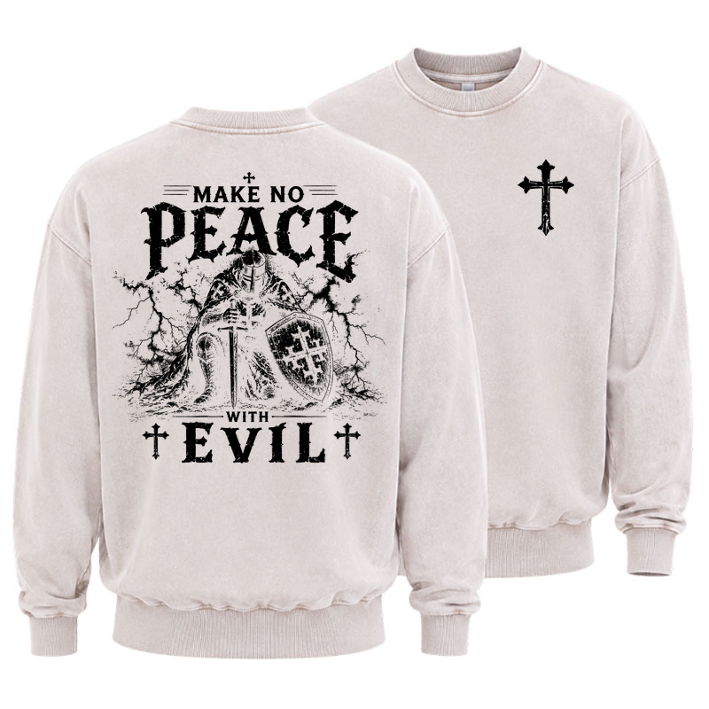 Washed Sweatshirt - Make No Peace With Evil - Beige (front and back)