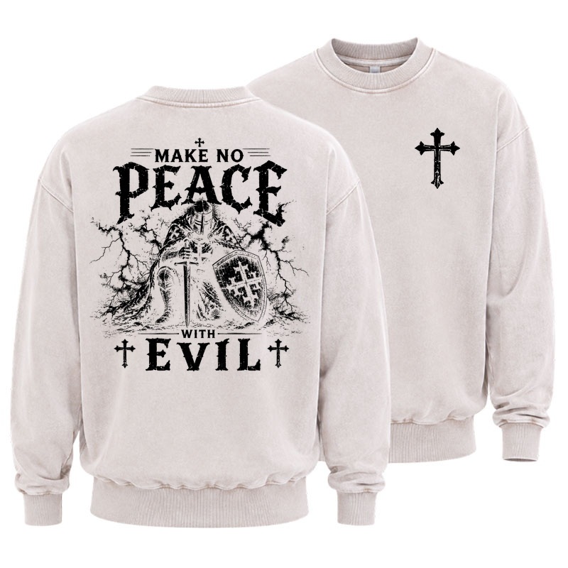 Washed Sweatshirt - Make No Peace With Evil - Beige (front and back)