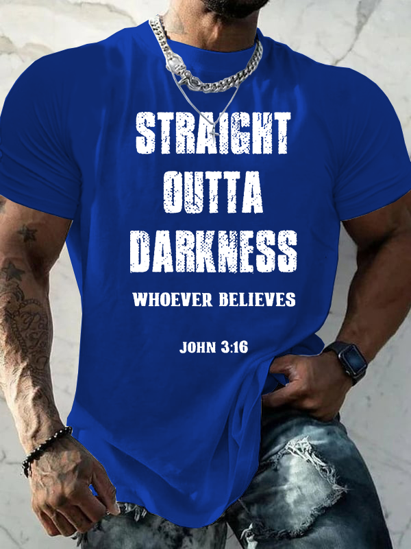 Classic Cotton Tee - Straight Outta Darkness Whoever Believes -soulsbelief