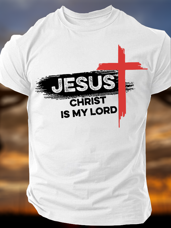 Jesus Christ Is My Lord Christian Cotton T-Shirt