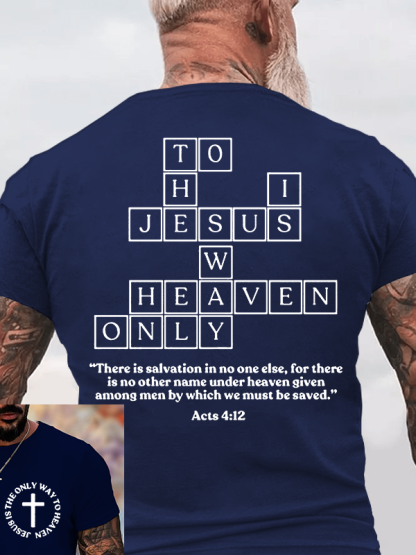 Jesus Is The Only Way To Heaven Jesus God Christian Cotton T-Shirt