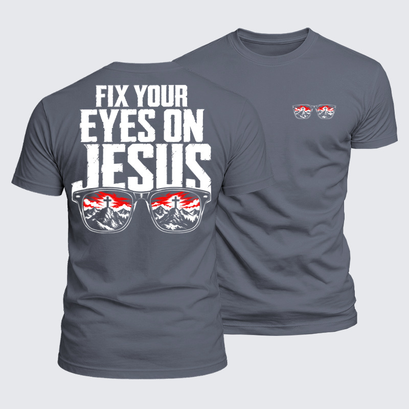 Luxe Mercerized Cotton Tee - Fix Your Eyes on Jesus - Gray (front and back)