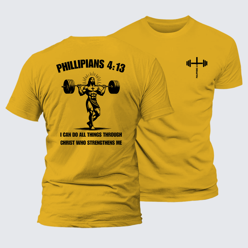 Philippians 4:13 I Can Do All Things Through Christ Who Strengthens Me Jesus God Christian Premium Mercerized Cotton Tee