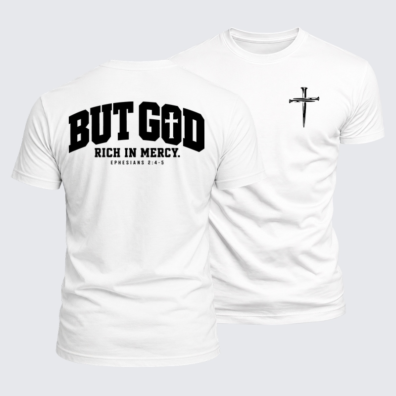 Luxe Mercerized Cotton Tee - But God Rich in Mercy – Ephesians 2:4-5 - White (front and back)